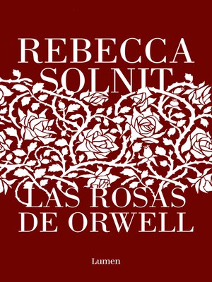 cover image of Las rosas de Orwell